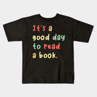 It's A Good Day To Read A Book Retro Vintage Kids T-Shirt